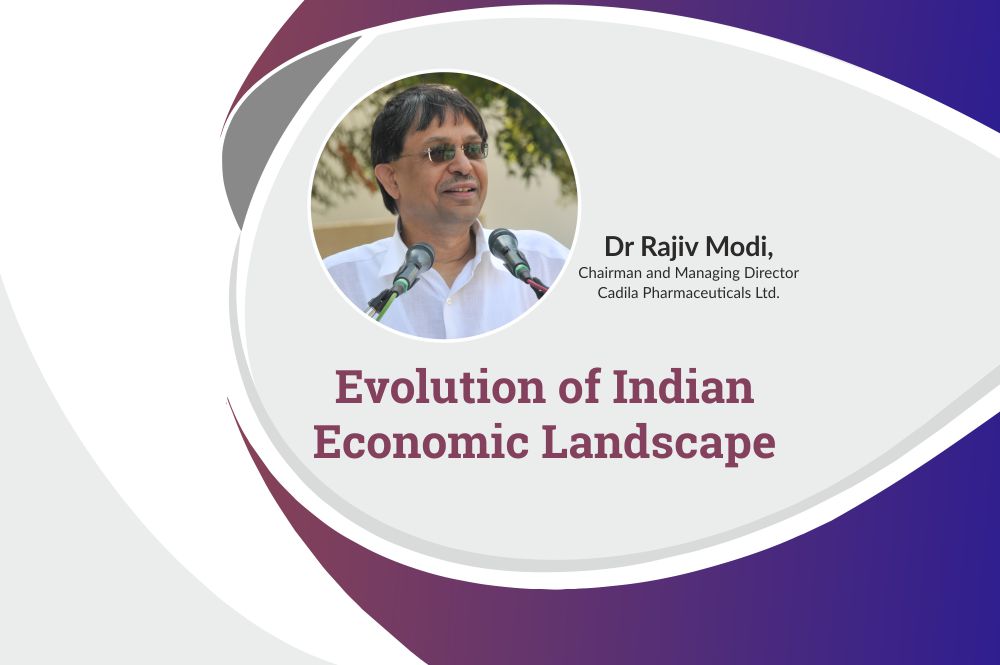 Dr Rajiv Modi, Chairman and Managing Director, Cadila Pharmaceuticals Ltd., speaks about evolution of the Indian Economic Landscape